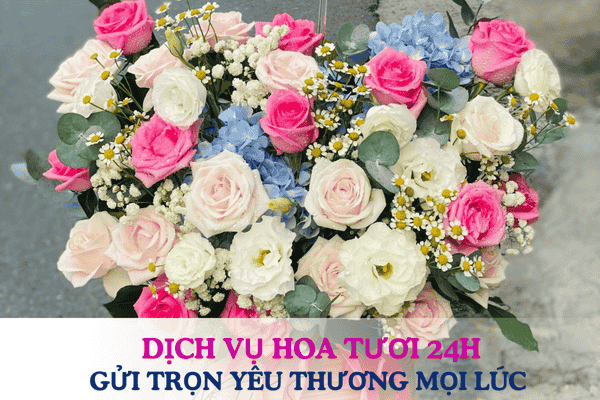 Dịch Vụ Hoa Tươi 24h: Gửi Trọn Yêu Thương Mọi Lúc, Mọi Nơi